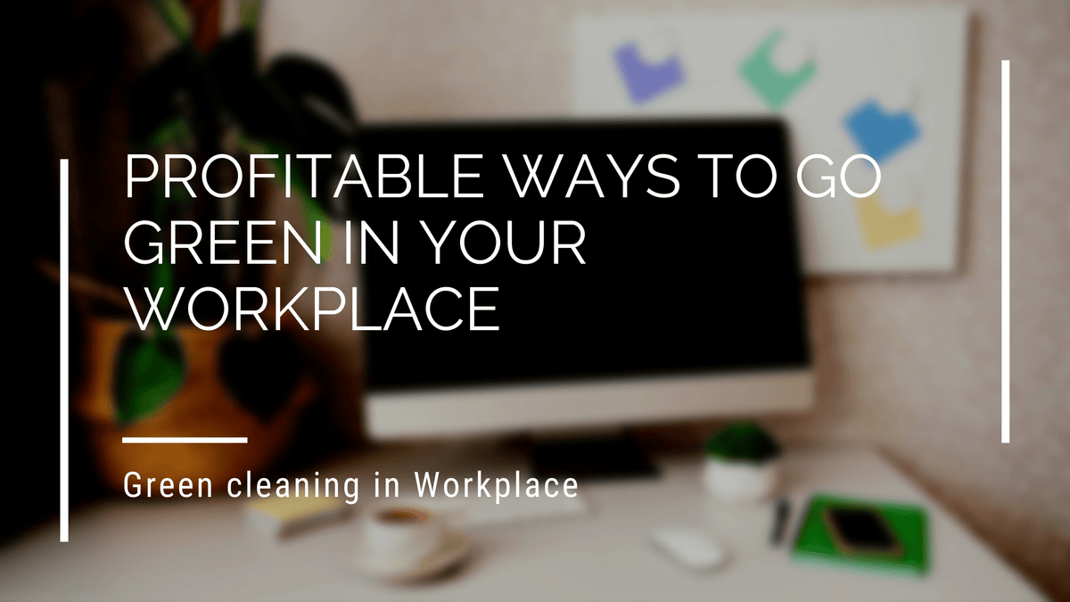 going green in the workplace