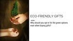 Eco-friendly gifts for your loved ones