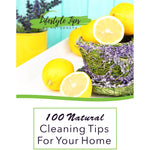 100 Natural Cleaning Tips For Your  - Home Recipes